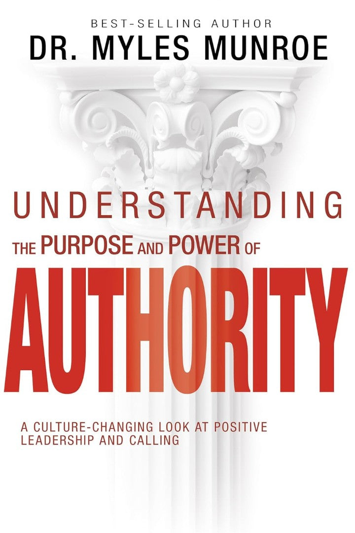 Understanding the Purpose and Power of Authority - Re-vived