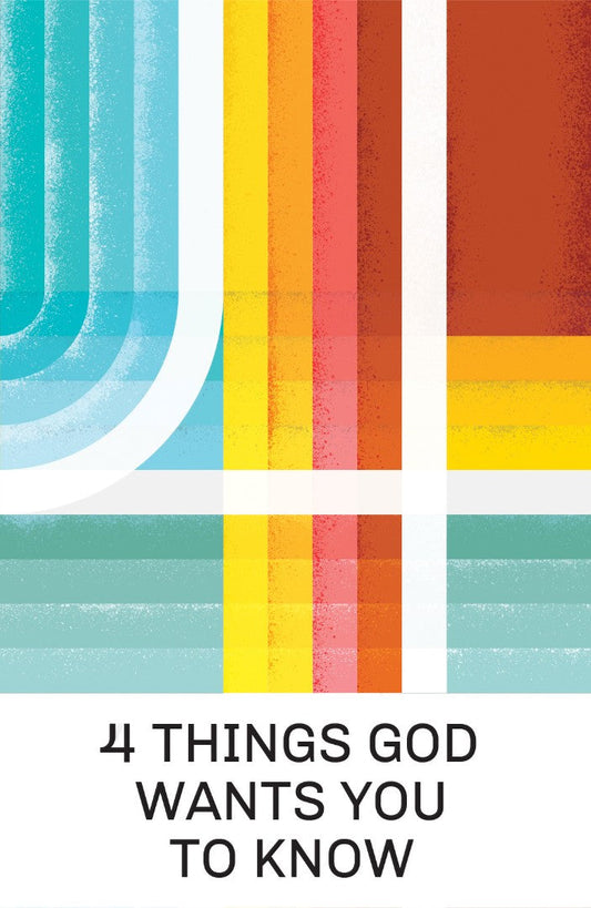 4 Things God Wants You To Know (25-Pack) - Re-vived