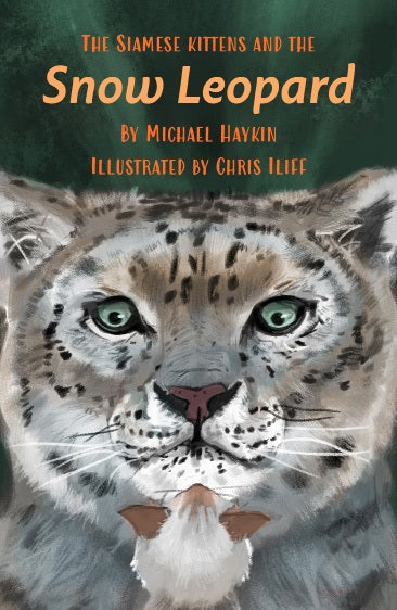 The Siamese Kittens and the Snow Leopard - Re-vived