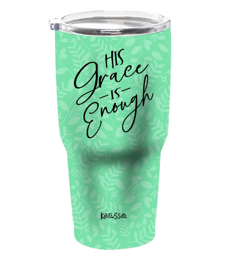 His Grace is Enough Stainless Steel Tumbler - Re-vived