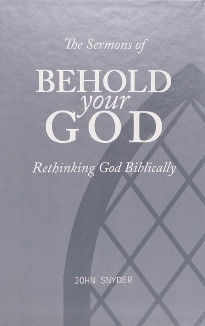 The Sermons of Behold Your God - Re-vived