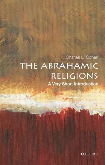 Abrahamic Religions, The - A Very Short Introduction - Re-vived
