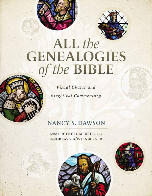 All the Genealogies of the Bible - Re-vived