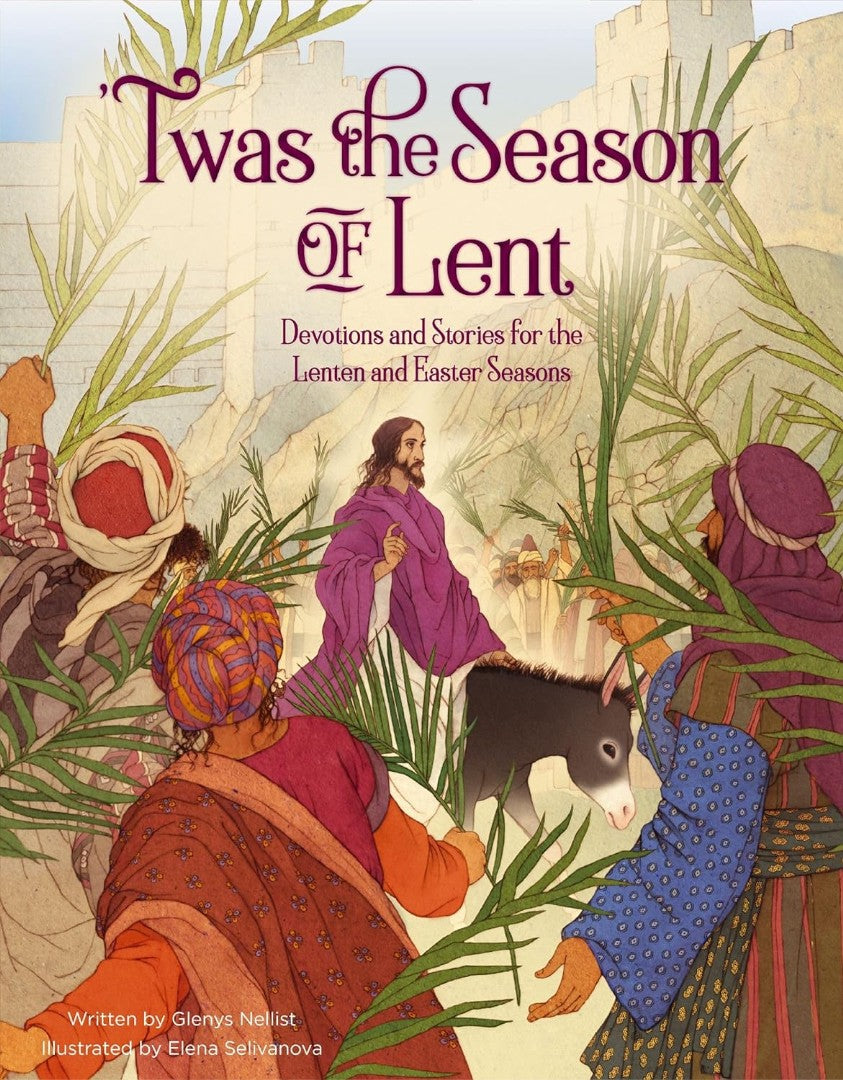 Twas the Season of Lent - Re-vived