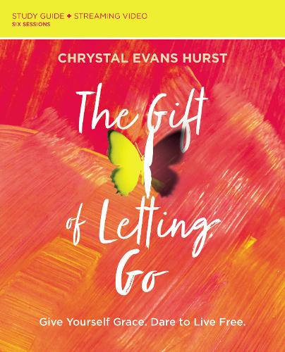 Gift of Letting Go Study Guide plus Streaming Video - Re-vived