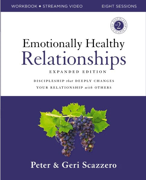 Emotionally Healthy Relationships Expanded Edition Workbook - Re-vived