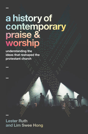 A History of Contemporary Praise & Worship - Re-vived