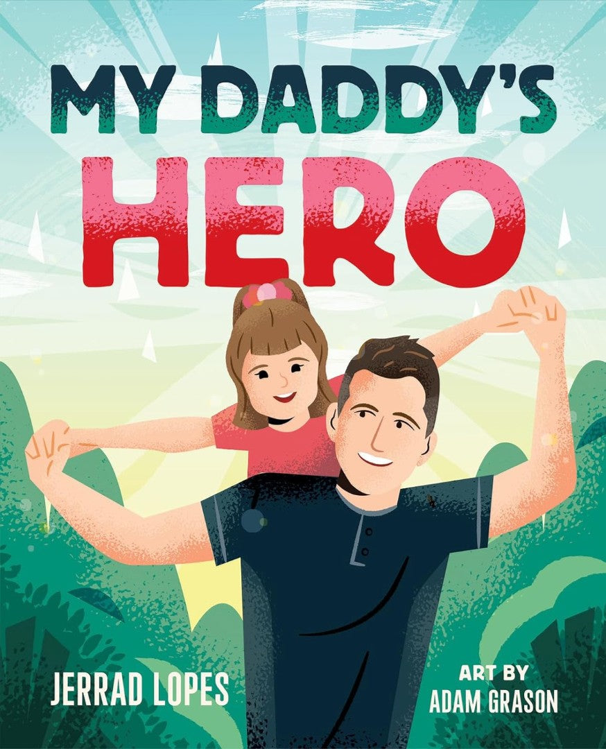 My Daddy's Hero - Re-vived