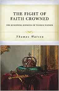 The Fight of Faith Crowned - Re-vived