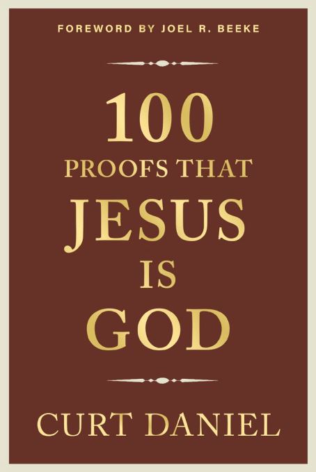 100 Proofs That Jesus Is God - Re-vived