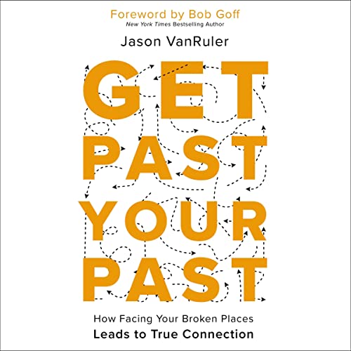 Get Past Your Past - Re-vived