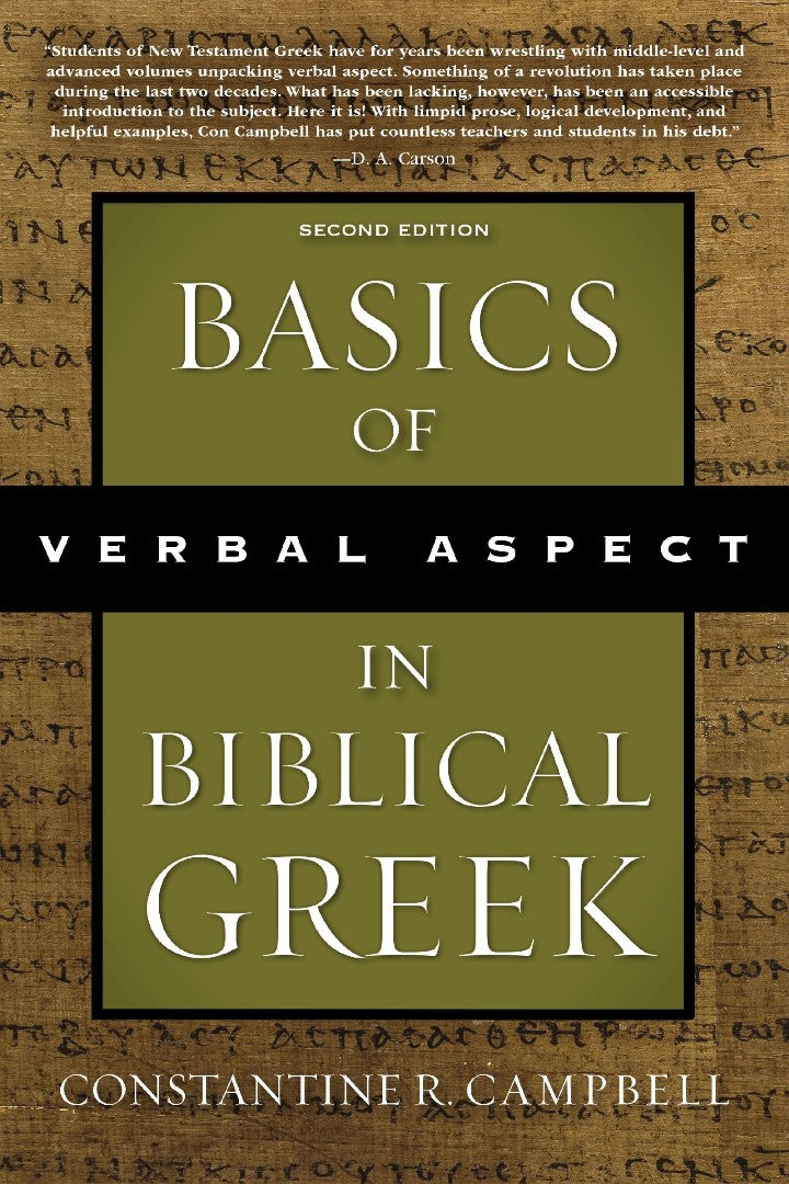 Basics Of Verbal Aspect In Biblical Greek - Re-vived