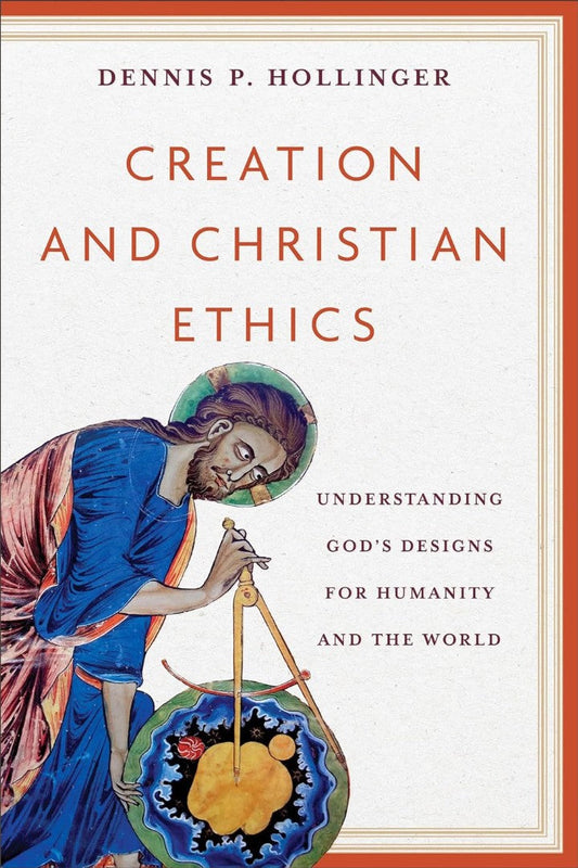 Creation and Christian Ethics - Re-vived