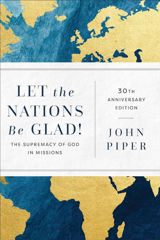 Let The Nations Be Glad! - Re-vived