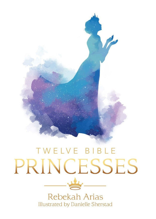 Twelve Bible Princesses - Re-vived