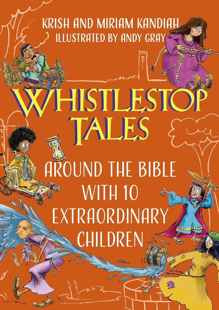 Whistlestop Tales: Around the Bible 10 Extraordinary Childre - Re-vived