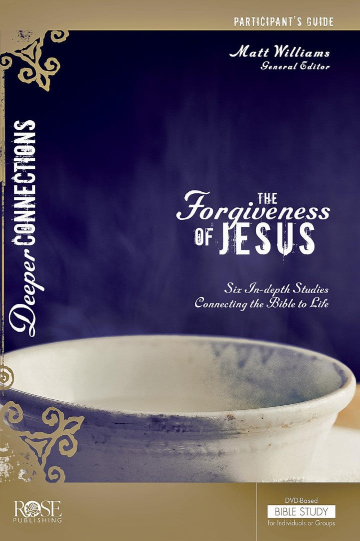 The Forgiveness Of Jesus Participant'S Guide - Re-vived