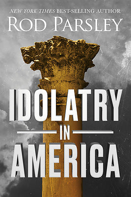 Idolatry in America - Re-vived