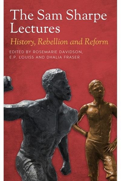 The Sam Sharpe Lectures - Re-vived
