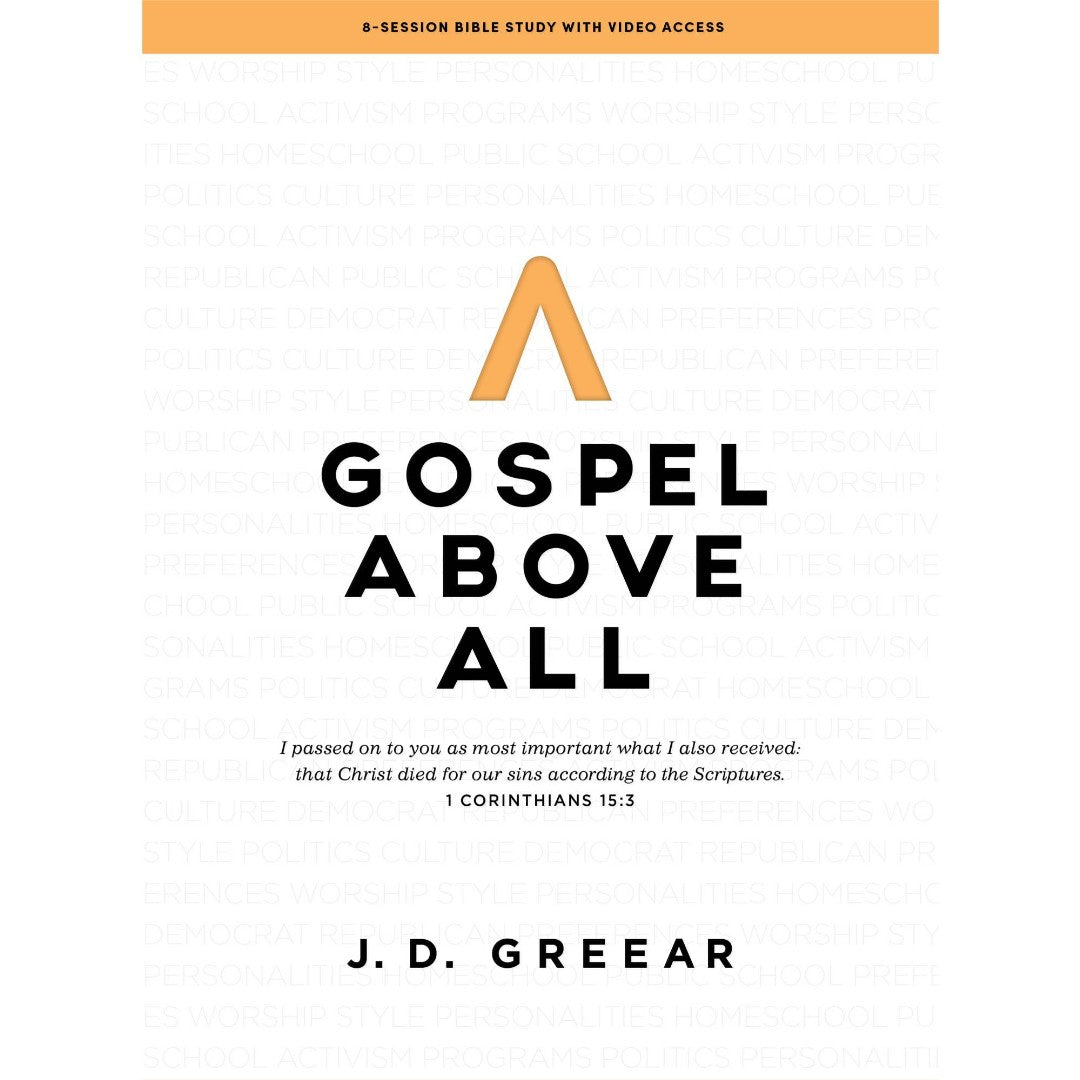 Gospel Above All - Bible Study Book With Video Access - Re-vived