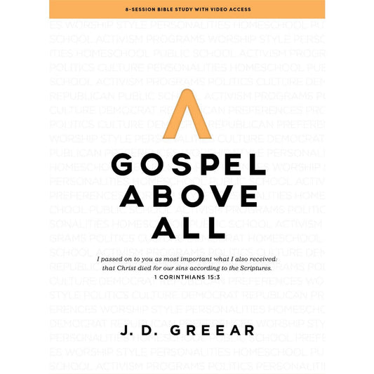 Gospel Above All - Bible Study Book With Video Access - Re-vived