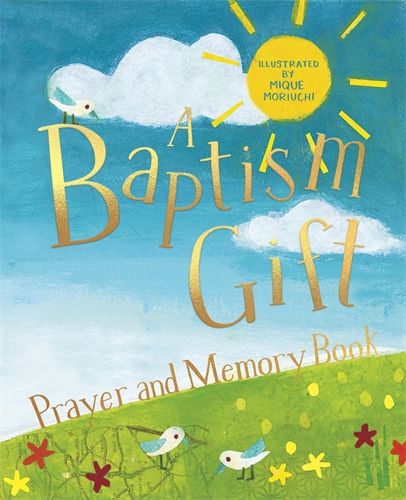A Baptism Gift Prayer And Memory Book - Re-vived