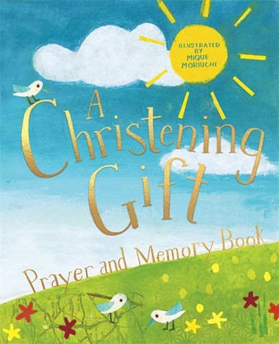 A Christening Gift Prayer And Memory Book - Re-vived