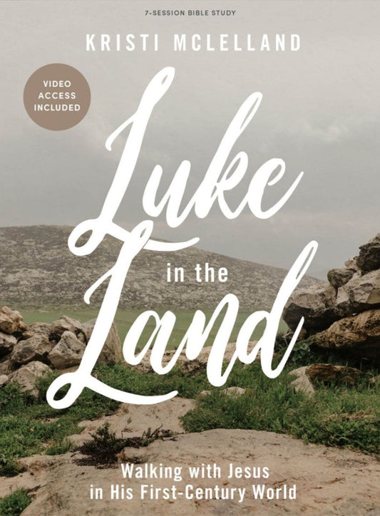 Luke In The Land - Bible Study Book With Video Access - Re-vived