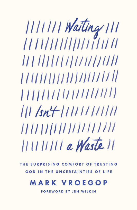 Waiting Isn't a Waste - Re-vived