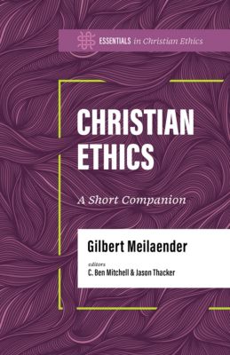 Christian Ethics - Re-vived