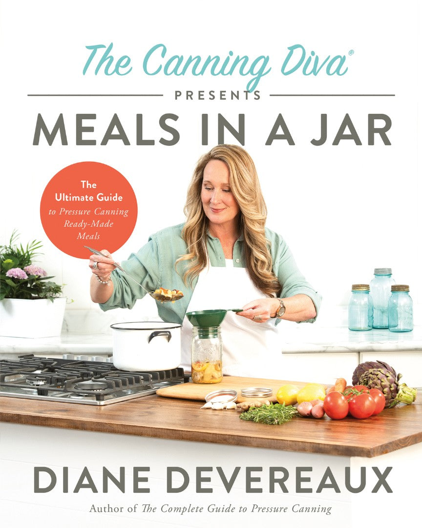 The Canning Diva Presents Meals In A Jar - Re-vived