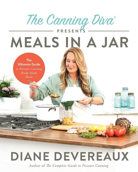 The Canning Diva Presents Meals In A Jar - Re-vived