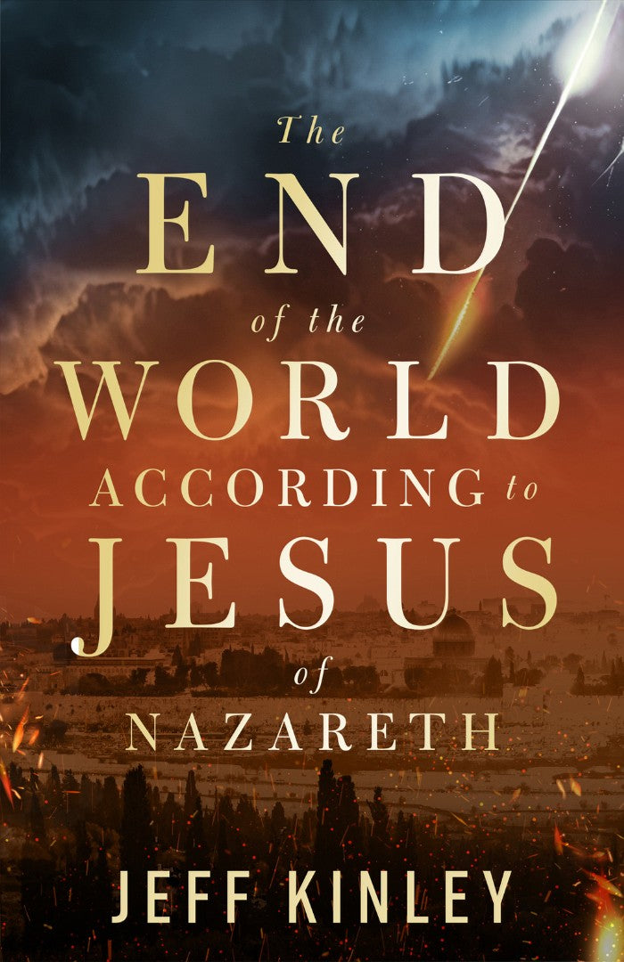 The End Of The World According To Jesus Of Nazareth - Re-vived