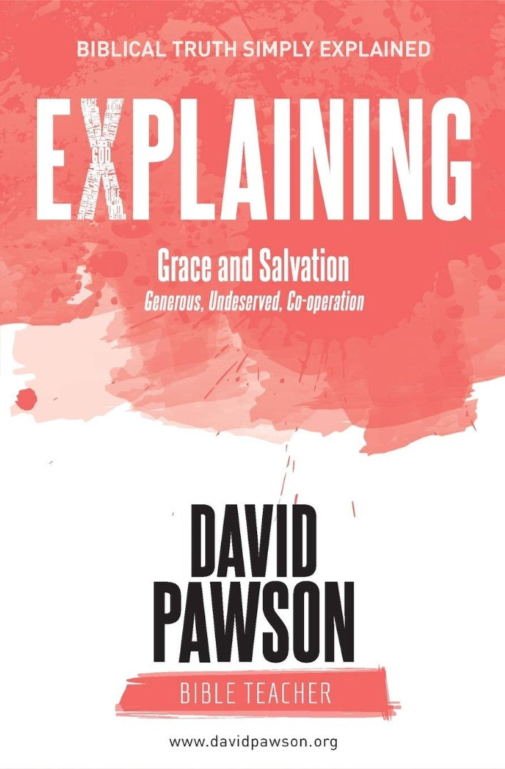 Explaining Grace and Salvation: Generous, Undeserved, Co-op - Re-vived