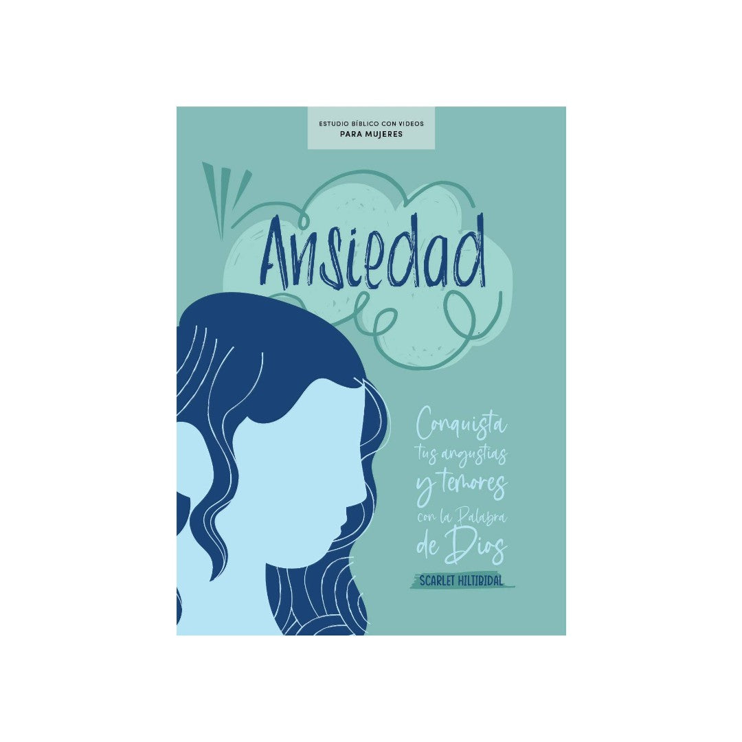 Ansiedad - Estudio BíBlico Con Videos Para Mujeres - Re-vived