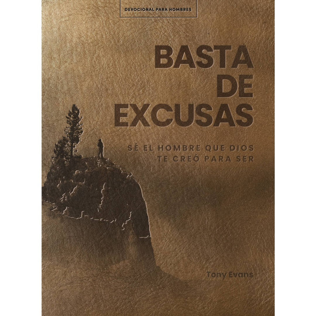 Basta De Excusas: Un Devocional De 90 DíAs Para Hombres - Re-vived