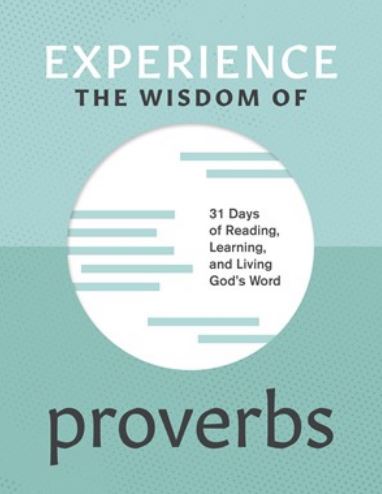 Experience The Wisdom Of Proverbs - Re-vived