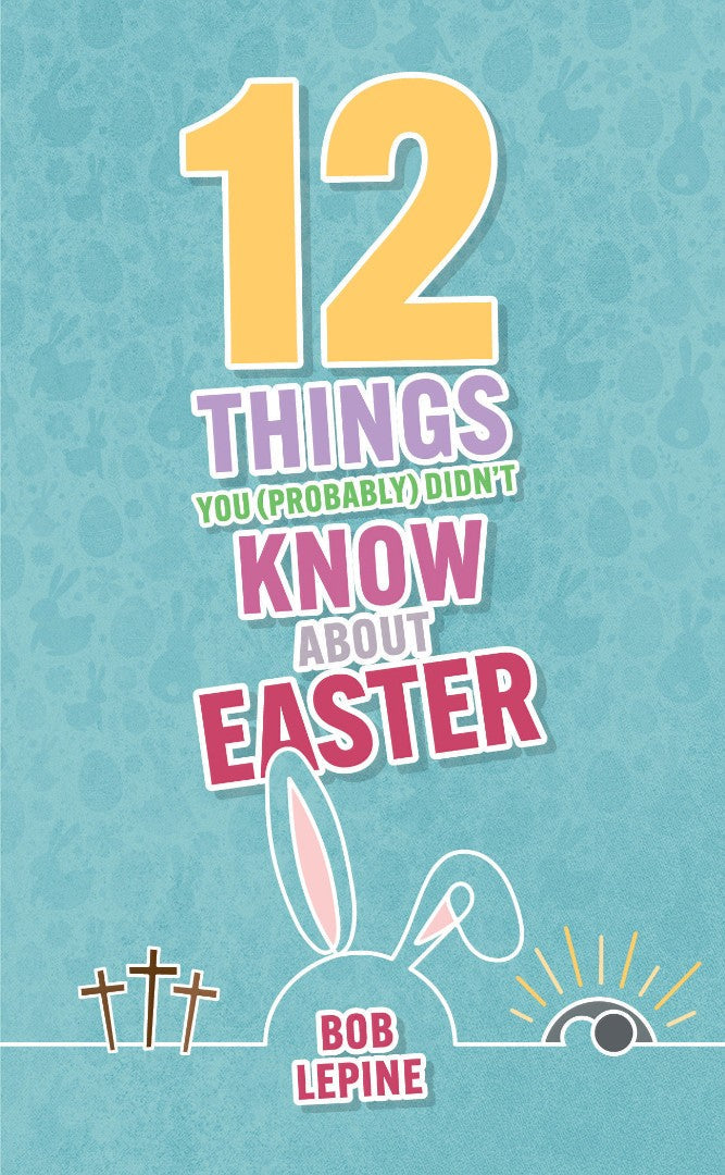 12 Things You (Probably) Didn't Know About Easter - Re-vived