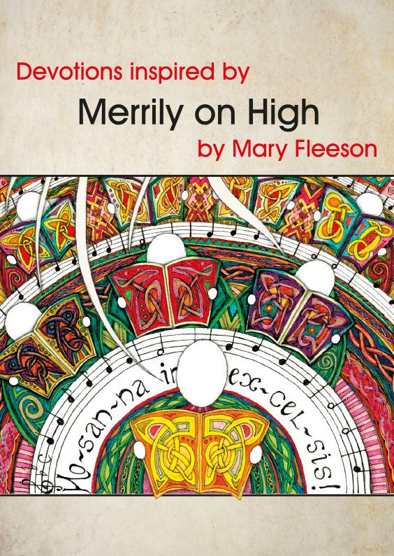 Devotions Inspired by Merrily on High - Re-vived