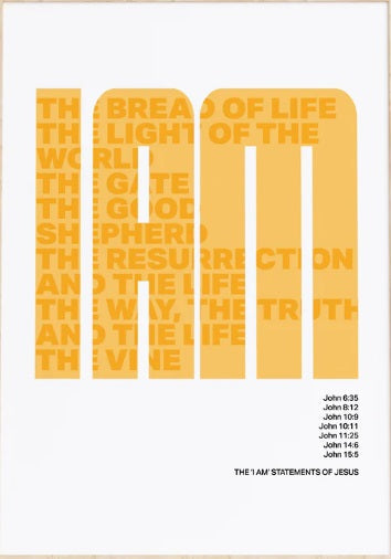 The 7 'I Am' Statements Of Jesus - A4 Print - Yellow - Re-vived