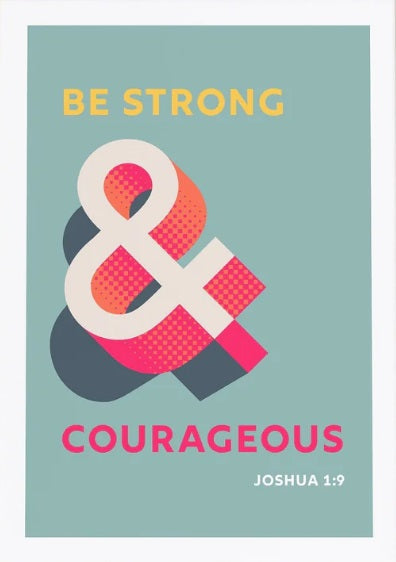 Be Strong And Courageous - Joshua 1:9 - A4 Print - Blue - Re-vived