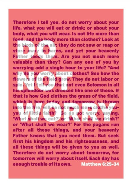 Do Not Worry - Matthew 6 - A3 Print - Coral - Re-vived