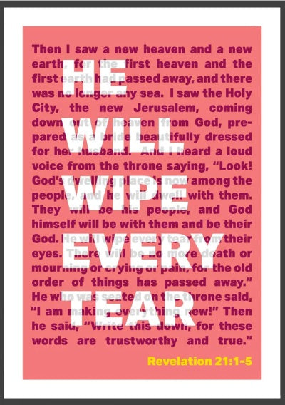 He Will Wipe Every Tear - Revelation 21 - A3 Print - Coral - Re-vived