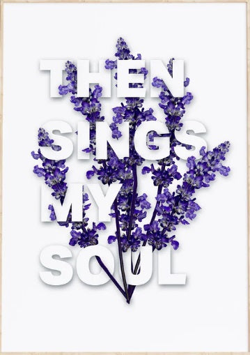 Then Sings My Soul - A3 Print - Re-vived