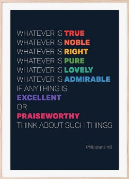 Whatever Is True - Philippians 4:8 - A4 Print - Rainbow - Re-vived
