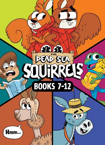 The Dead Sea Squirrels 6-Pack Books 7-12: Merle Of Nazareth - Re-vived