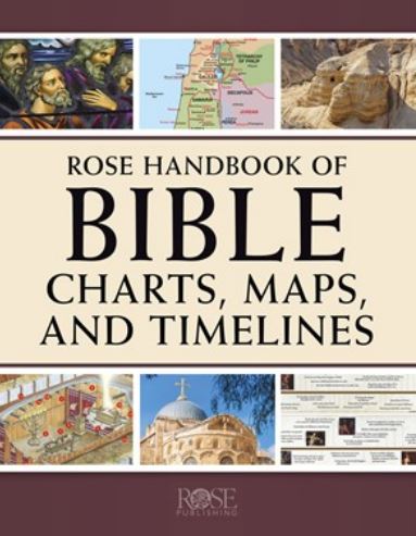 Rose Handbook Of Bible Charts, Maps, And Timelines - Re-vived