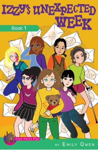Hope Valley High Book 1: Izzy's Unexpected Week - Re-vived