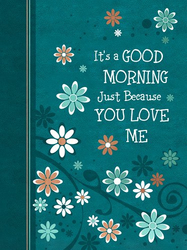It's A Good Morning Just Because You Love Me (Ziparound) - Re-vived