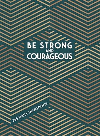 Be Strong And Courageous - Re-vived